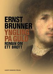 Yngling pa guld : Roman om ett brott