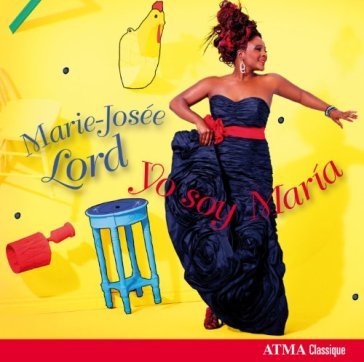 Yo soy maria - MARIE-JOSEE LORD