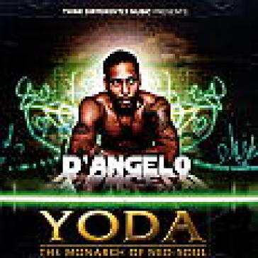 Yoda -monarch of neo-soul - D