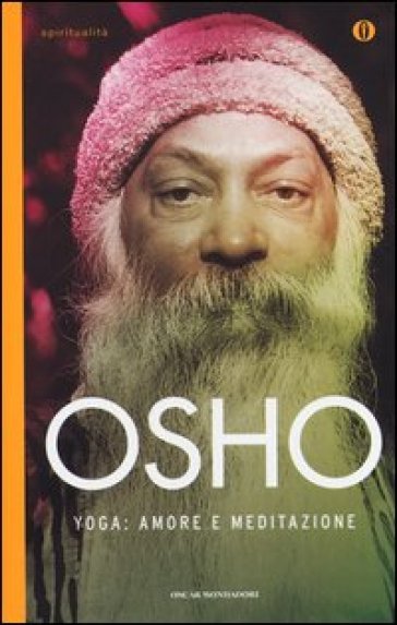 Yoga: amore e meditazione - Osho