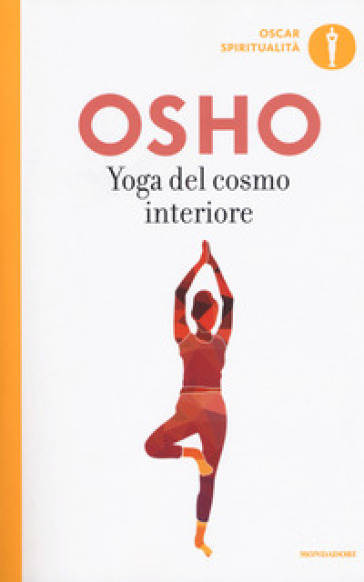 Yoga del cosmo interiore - Osho