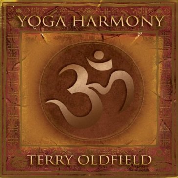 Yoga harmony - Terry Oldfield