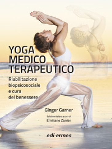 Yoga medico terapeutico - Ginger Garner