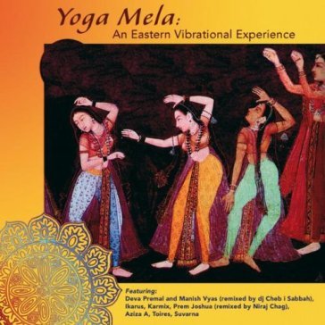 Yoga mela an eastern vibrational experie