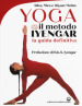 Yoga. Il metodo Iyengar. Ediz. illustrata