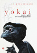 Yokai. Mostri e spiriti del folclore giapponese