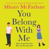 You Belong with Me: The hilarious follow-up to Who s That Girl from the Sunday Times bestselling romantic comedy author (Who s That Girl)