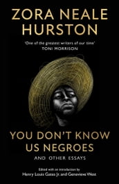 You Don t Know Us Negroes and Other Essays