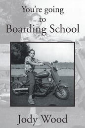 You Re Going to Boarding School