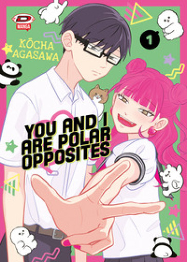 You and I are polar opposites. Vol. 1 - Kocha Agasawa