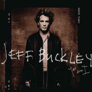 You and i - Jeff Buckley