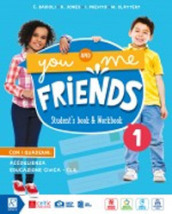 You and me friends. Per la Scuola elementare. Con e-book. Con espansione online. 2. - Claudia Badioli, Michelle Slattery, Isabella Previto, K. Jones