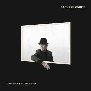 You want it darker (lp 12"+ digital down - Leonard Cohen