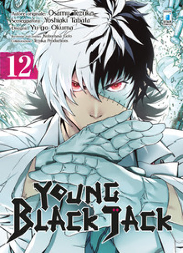 Young Black Jack. 12. - Osamu Tezuka - Yoshiaki Tabata