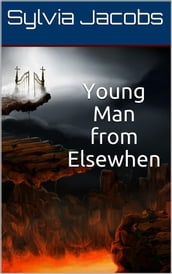 Young Man from Elsewhen