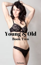 Young & Old: Book 2