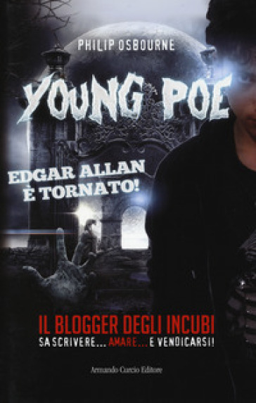 Young Poe. Il blogger degli incubi - Philip Osbourne
