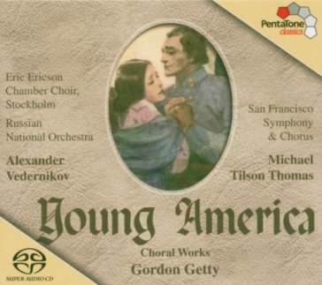 Young america choral works - SAN FRANCISCO SYMPHO