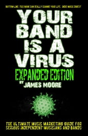 Your Band Is A Virus: Expanded Edition