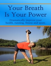Your Breath Is Your Power