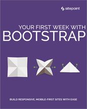 Your First Week With Bootstrap