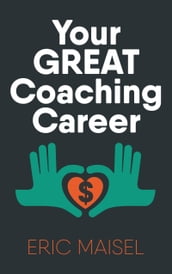 Your Great Coaching Career