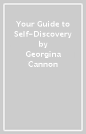 Your Guide to Self-Discovery