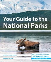 Your Guide to the National Parks