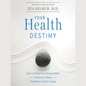 Your Health Destiny