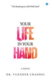 Your Life in Your Hand