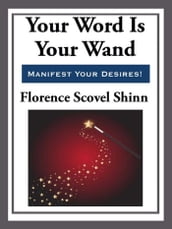 Your Word is Your Wand