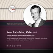 Yours Truly, Johnny Dollar, Vol. 3