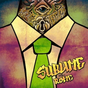 Yours truly - SUBLIME WITH ROME