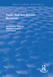 Youth, Risk and Russian Modernity