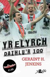 Yr Elyrch - Dathlu r 100