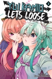 Yui Kamio Lets Loose, Vol. 2