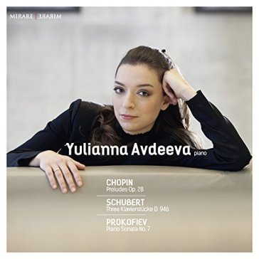 Yulianna avdeeva plays chopin, schubert - Fryderyk Franciszek Chopin