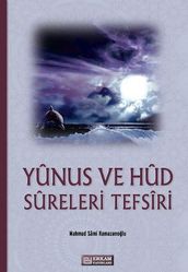 Yunus ve Hud Sureleri Tefsiri