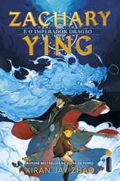 Zachary Ying e o imperador dragão (Zachary Ying Vol. 1)