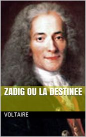 Zadig ou la destinée