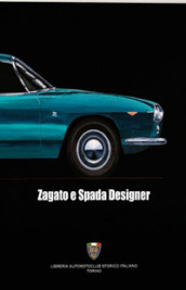 Zagato con spada designer. Ediz. illustrata