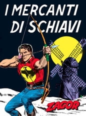 Zagor. I mercanti di schiavi