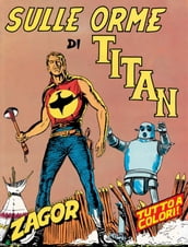 Zagor. Sulle orme di Titan