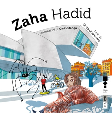 Zaha Hadid - Eloisa Guarracino - Museo MAXXI