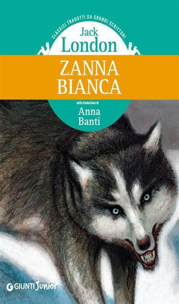 Zanna Bianca - Jack London