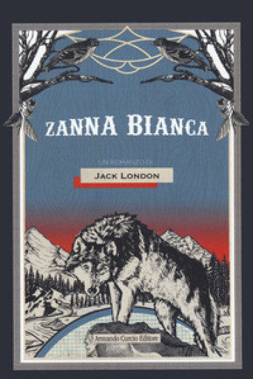 Zanna Bianca - Jack London
