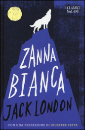 Zanna Bianca - Jack London