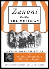 Zanoni Book One: The Musician