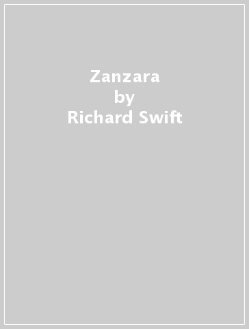 Zanzara - Richard Swift