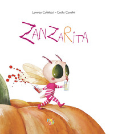 Zanzarita. Ediz. a colori - Lorenzo Coltellacci